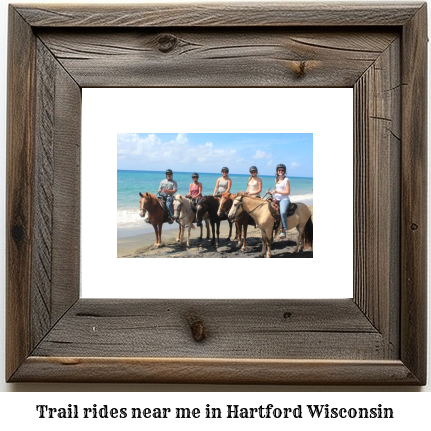 trail rides near me in Hartford, Wisconsin